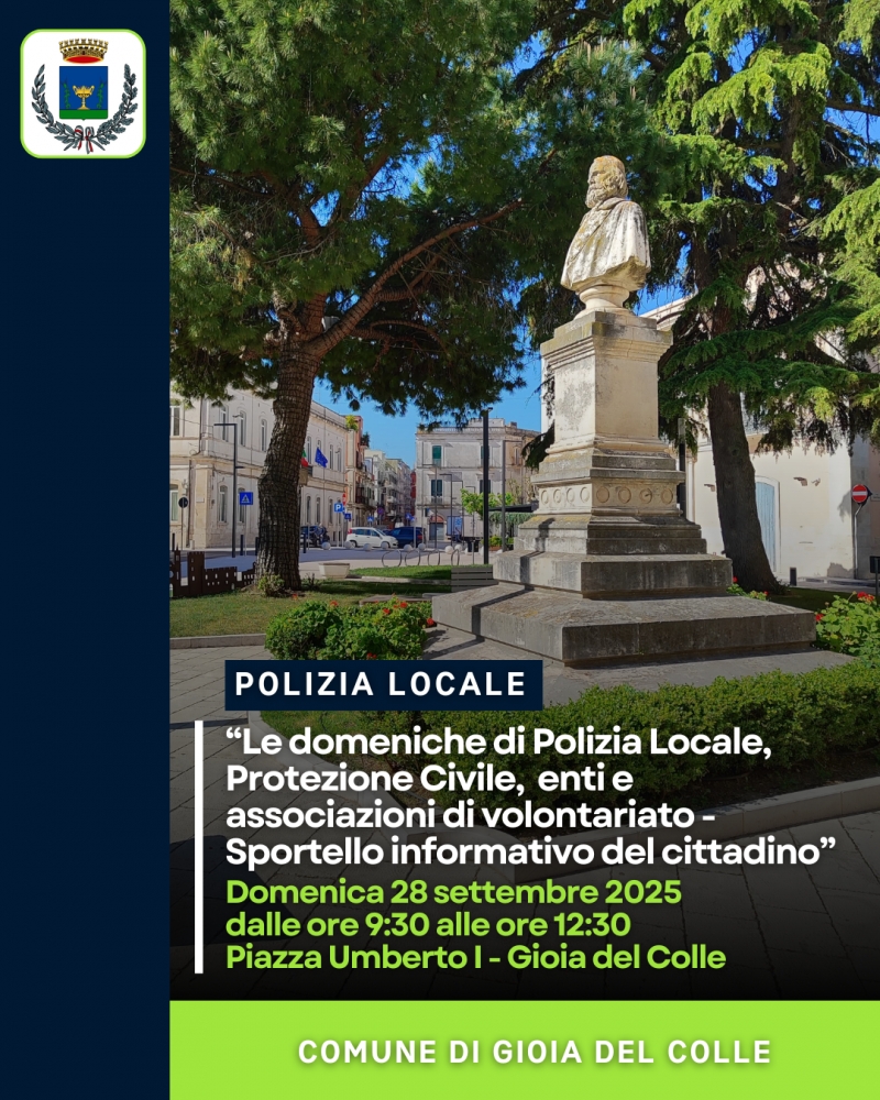 Domenica 28 settembre terzo appuntamento del progetto Le domeniche di Polizia Locale, Protezione Civile, enti e associazioni di volontariato  Sportello informativo del cittadino in piazza Umberto I