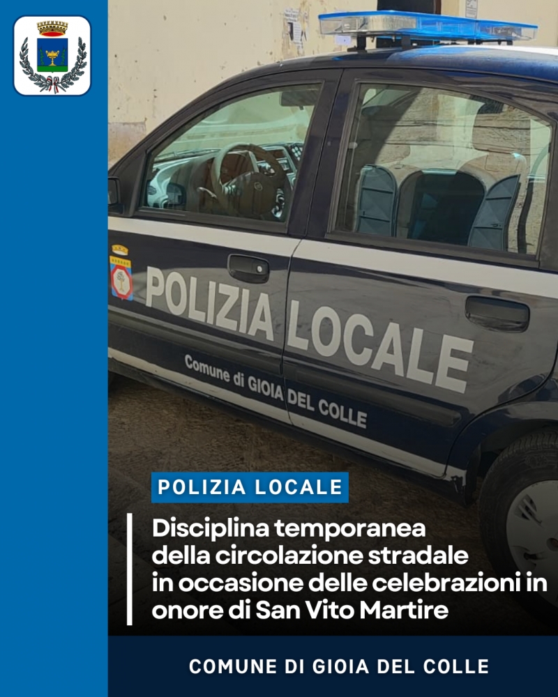 Disciplina temporanea della circolazione stradale in occasione delle celebrazioni in onore di San Vito Martire