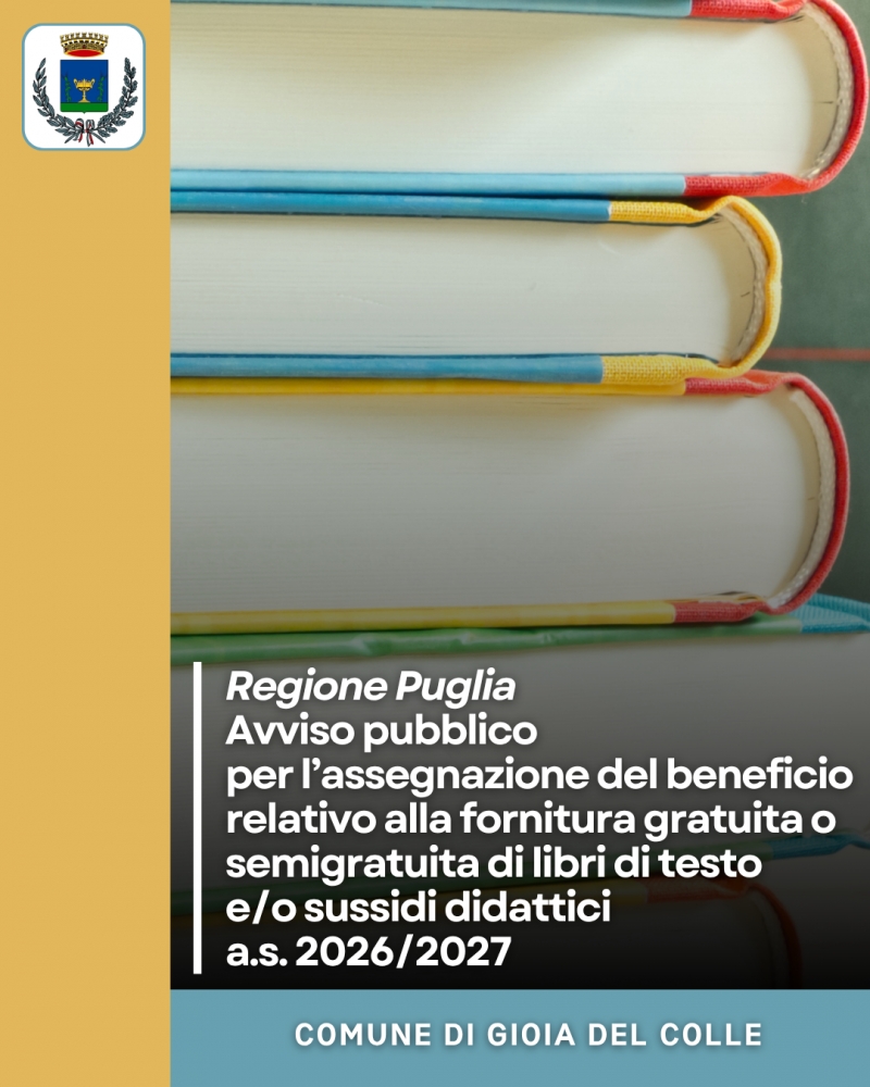Regione Puglia: avviso pubblico per l�assegnazione del beneficio relativo alla fornitura gratuita o semigratuita di libri di testo e/o sussidi didattici a.s. 2026/2027