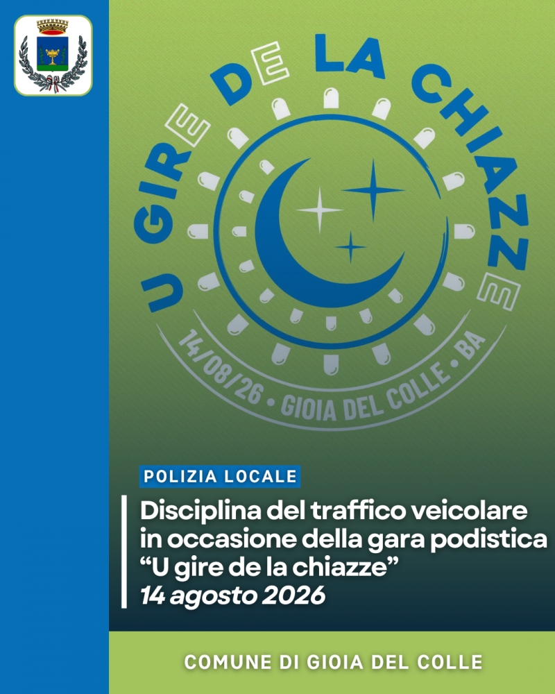 Disciplina del traffico veicolare in occasione della gara podistica �U gire de la chiazze� - 14 agosto 2026