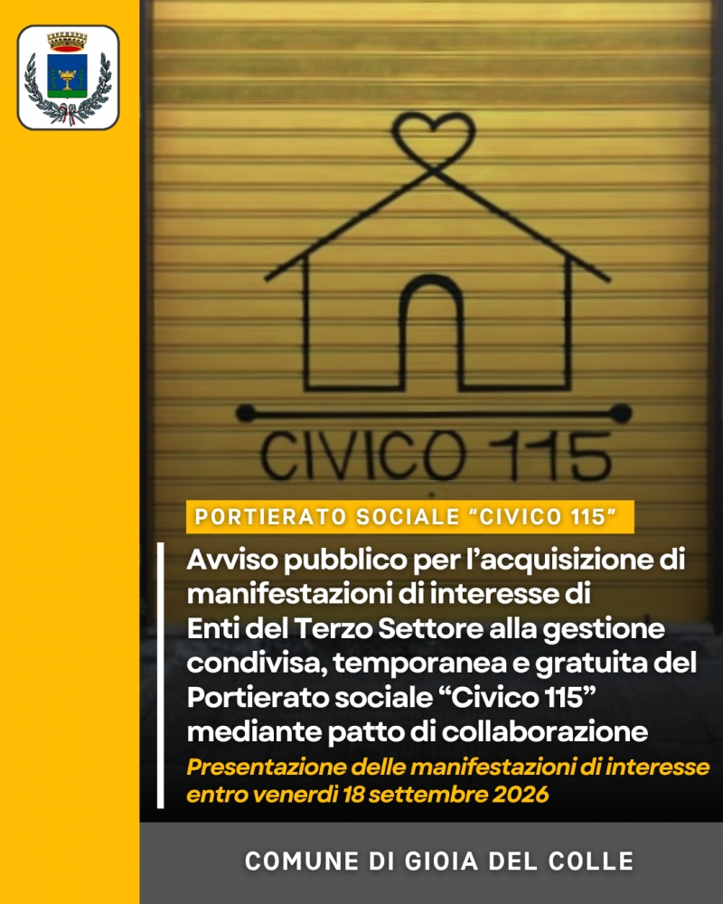 Avviso pubblico per l�acquisizione di manifestazioni di interesse di Enti del Terzo Settore alla gestione condivisa, temporanea e gratuita del Portierato sociale �Civico 115� mediante patto di collaborazione - Presentazione delle manifestazioni di interesse entro venerd� 18 settembre 2026