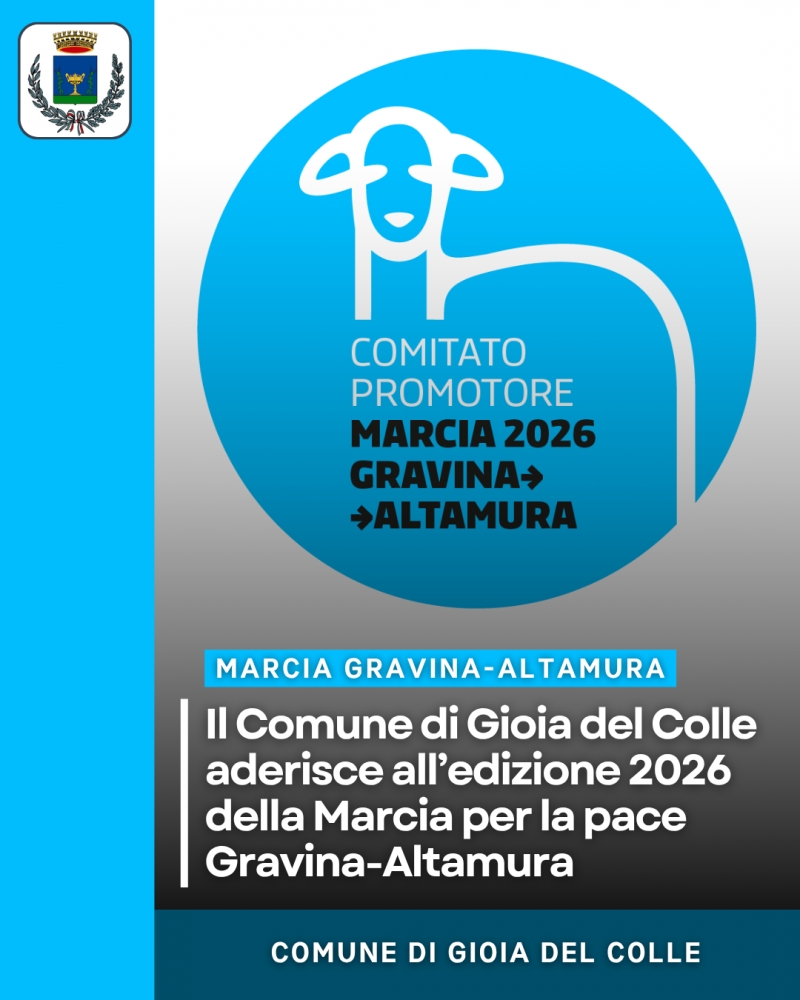 Il Comune di Gioia del Colle aderisce all\'edizione 2026 della Marcia per la pace Gravina-Altamura